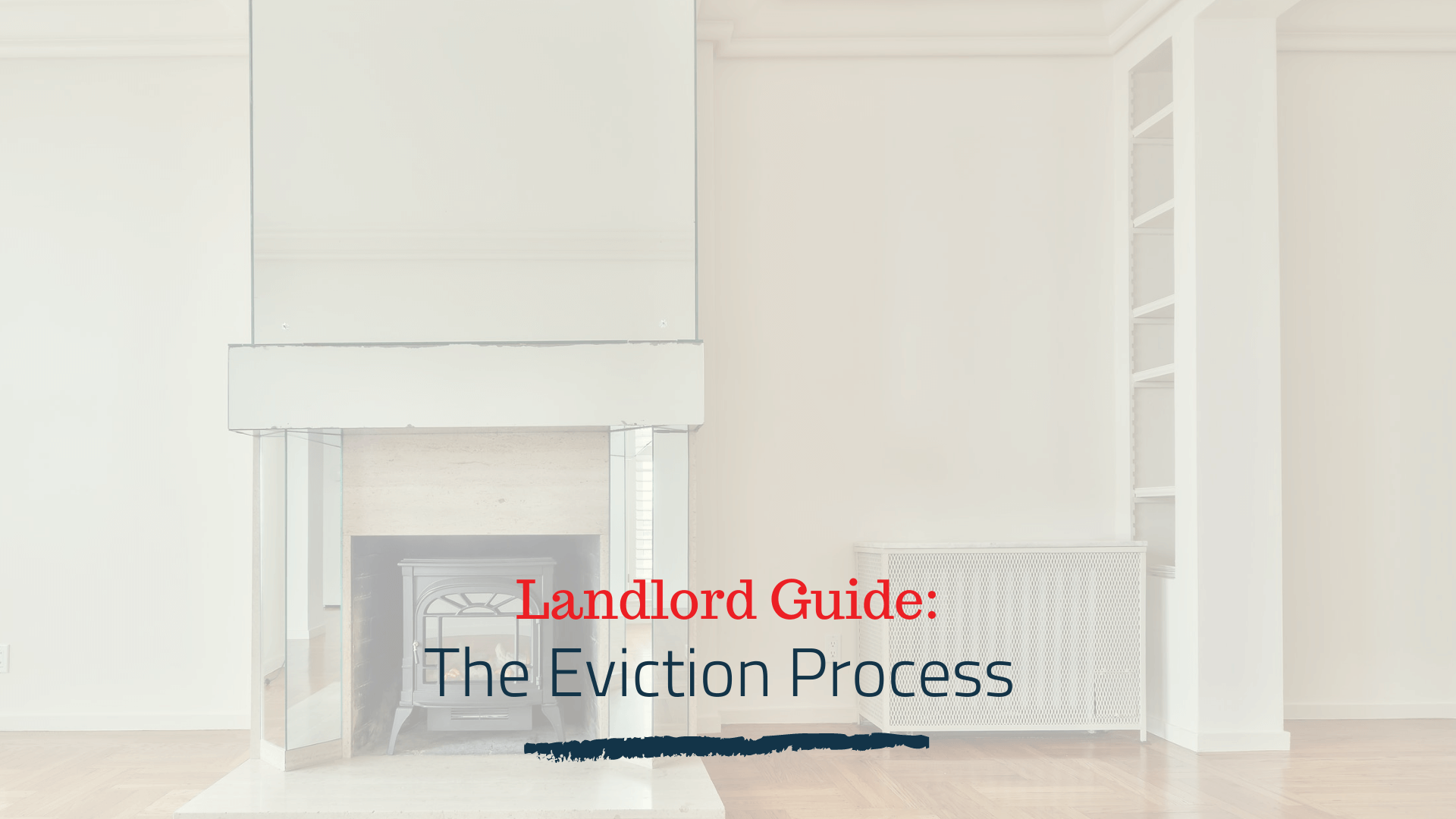 Everything Landlords Need to Know About The Eviction Process in Arcadia