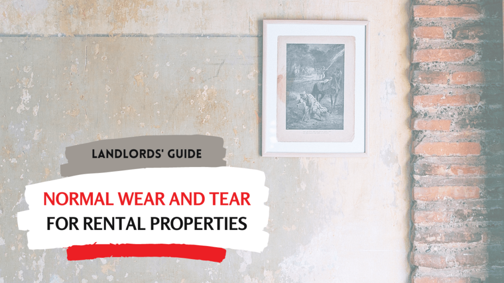 Normal Wear and Tear for Arcadia Rental Properties: A Landlord's Guide - Article Banner