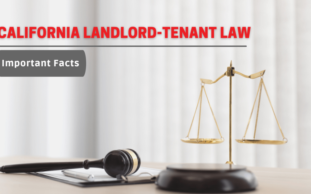 Important Facts About California Landlord-Tenant Law | San Gabriel Property Management
