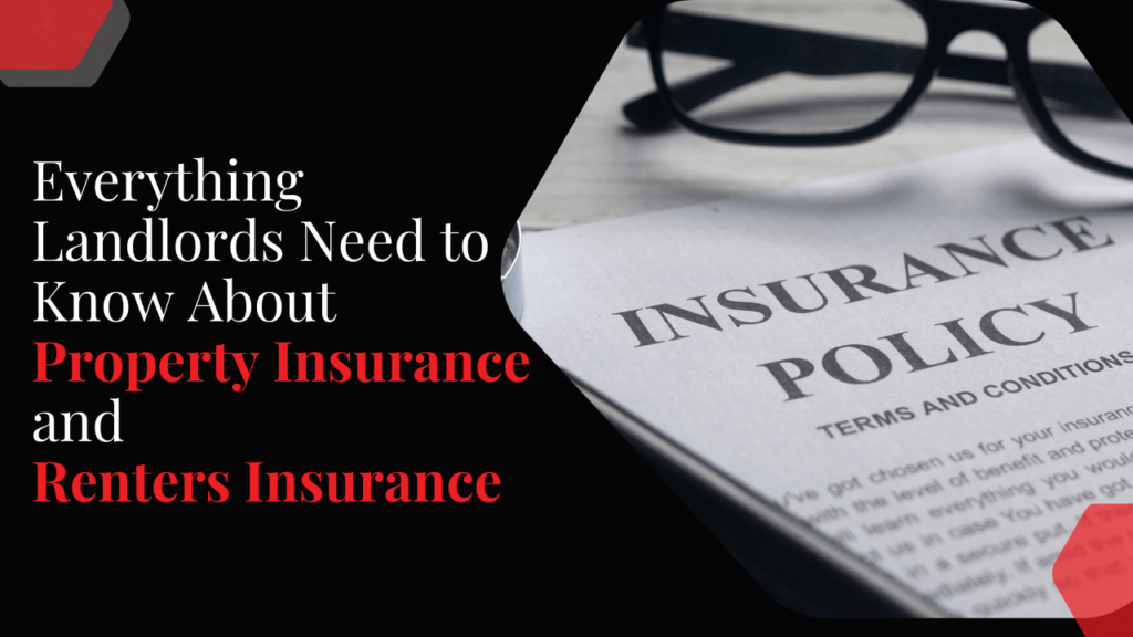 Everything Arcadia Landlords Need to Know About Property Insurance and Renters Insurance - Article Banner