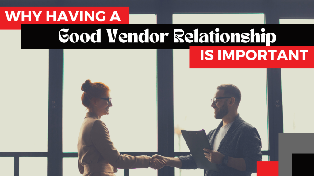 Why Having a Good Vendor Relationship is Important | Alhambra Property Management - Article Banner