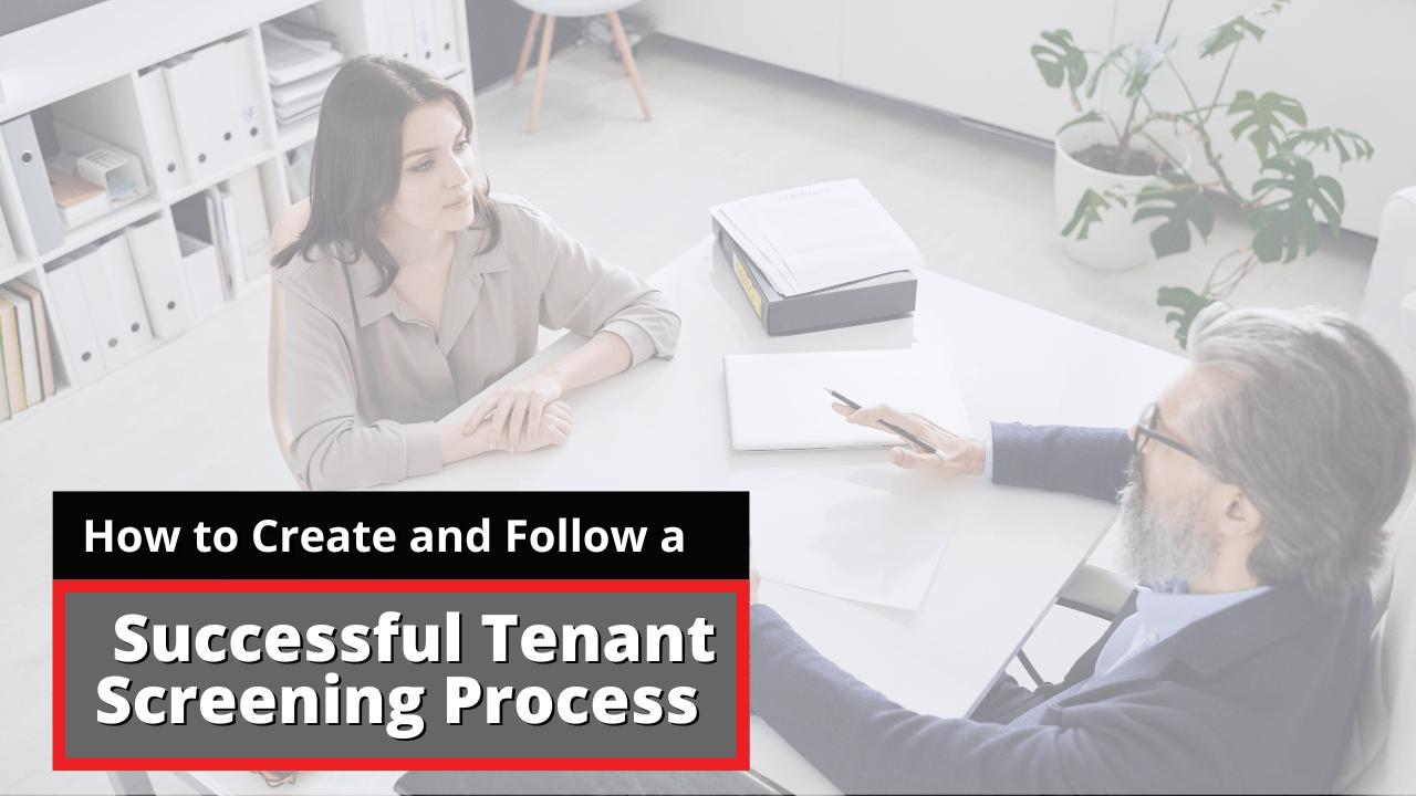 How to Create and Follow a Successful Tenant Screening Process | Arcadia Property Management