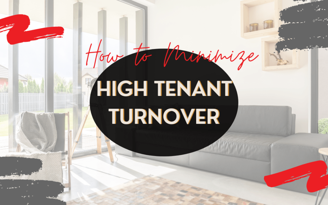 How to Minimize High Tenant Turnover in Arcadia