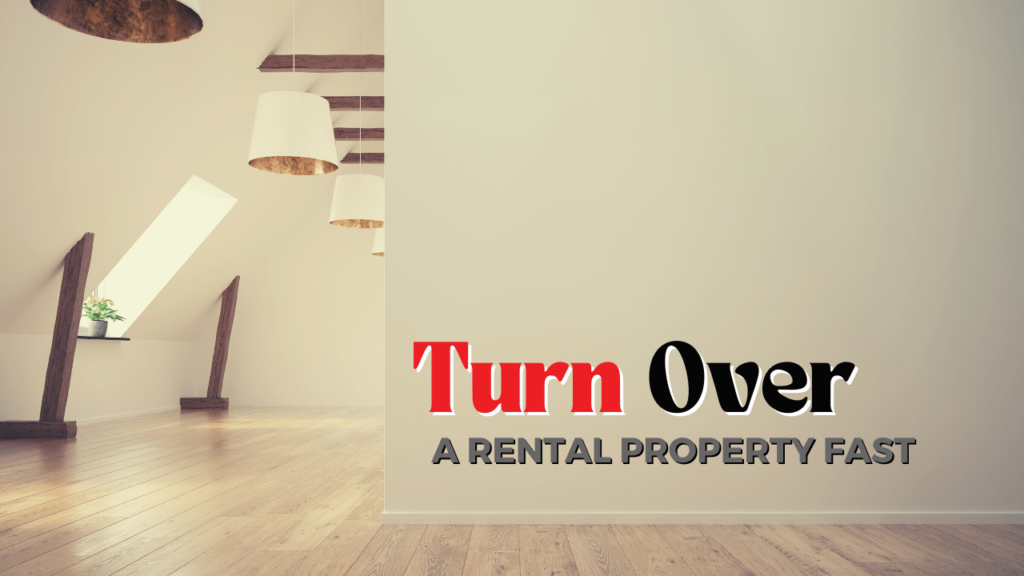 How to Turn Over a Temple City Rental Property FAST - Article Banner