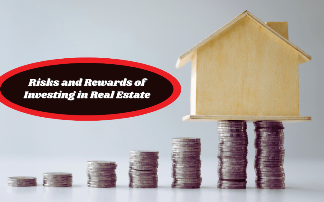 Risks and Rewards of Investing in Arcadia Real Estate