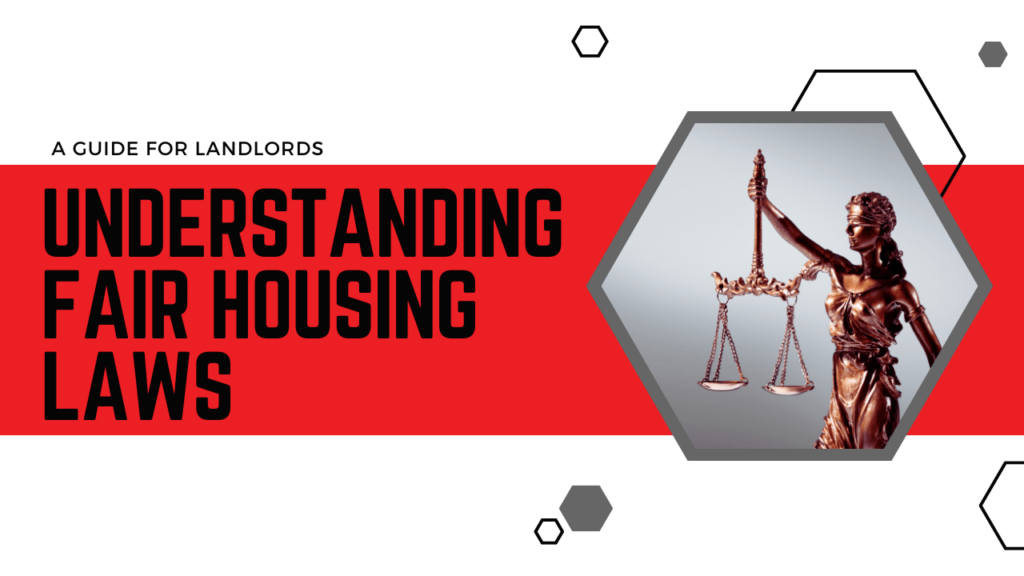 Understanding Fair Housing Laws: A Guide for Landlords in Cali - Article Banner