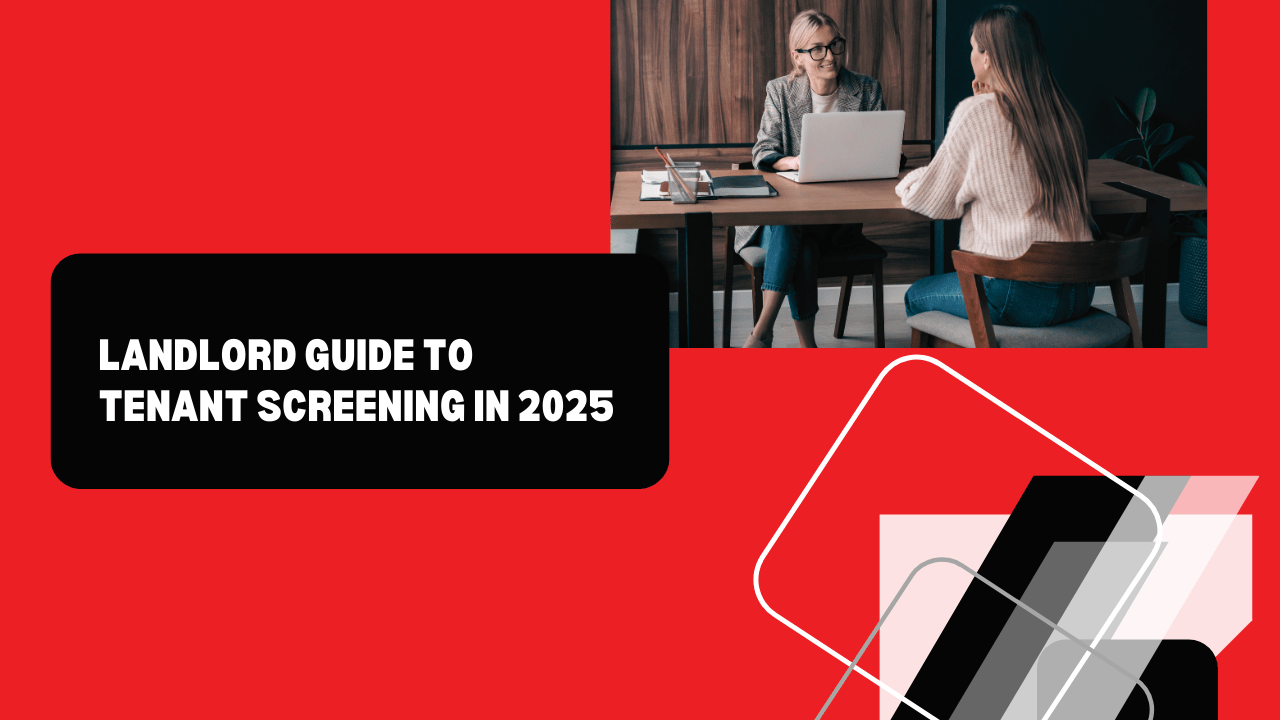 Arcadia Landlord Guide to Tenant Screening in 2025
