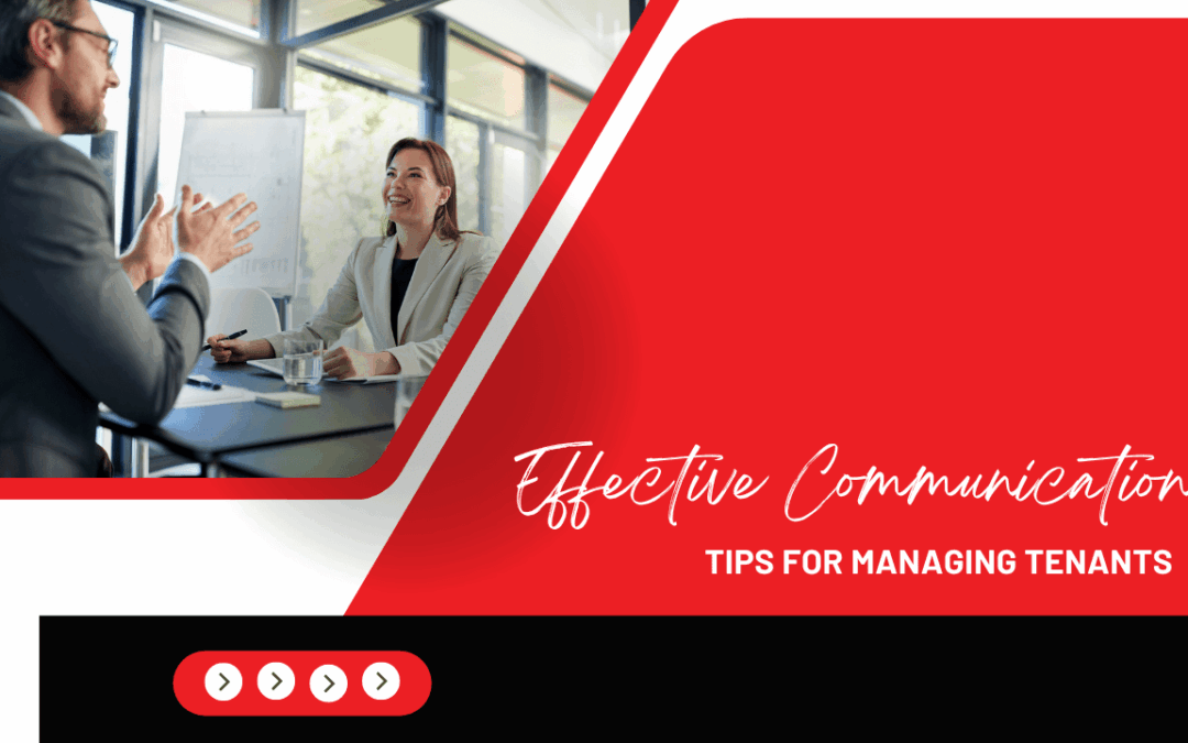 Effective Communication Tips for Managing Tenants in Alhambra