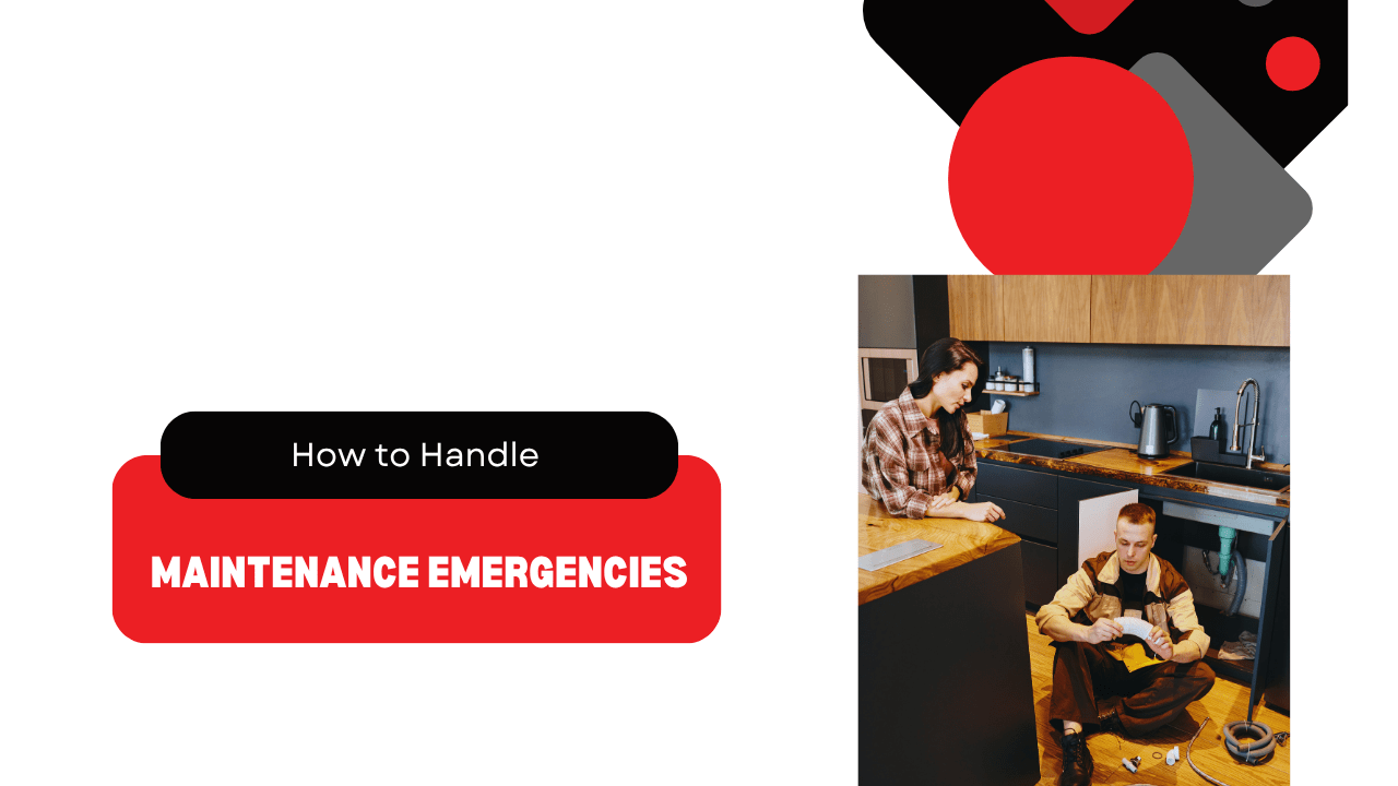 How to Handle Maintenance Emergencies in Temple City Rental Properties