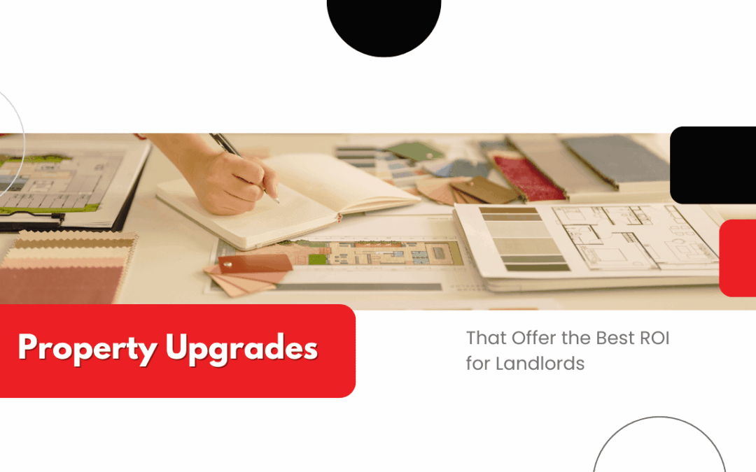 Arcadia Property Upgrades That Offer the Best ROI for Landlords