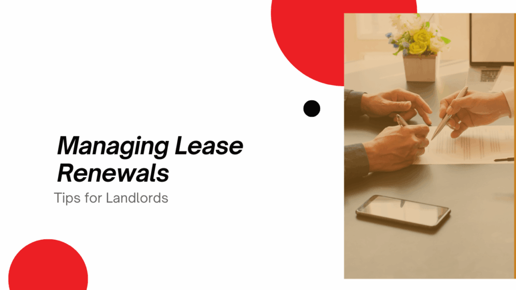 Managing Lease Renewals: Tips for Temple City Landlords - Article Banner