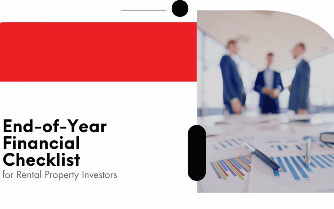 End-of-Year Financial Checklist for Rental Property Investors